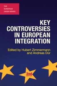 Key Controversies in European Integration