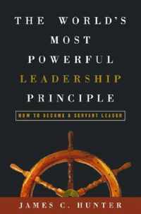 The Worlds Most Powerful Leadership Principle