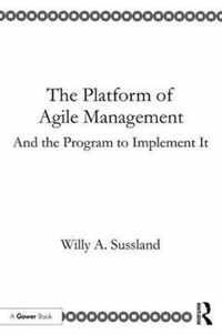 The Platform of Agile Management