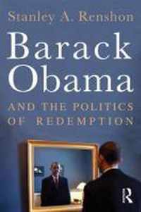 Barack Obama and the Politics of Redemption