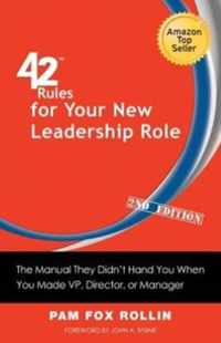 42 Rules for Your New Leadership Role (2nd Edition)