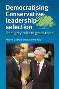 Democratising Conservative Leadership Selection