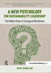 A New Psychology for Sustainability Leadership