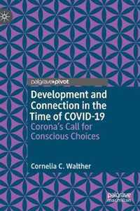 Development and Connection in the Time of COVID-19