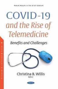 COVID-19 and the Rise of Telemedicine