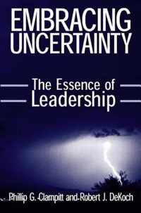 Embracing Uncertainty: The Essence of Leadership