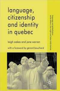 Language, Citizenship And Identity In Quebec