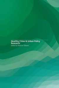 Healthy Cities and Urban Policy Research