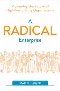 A Radical Enterprise