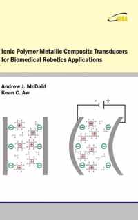Ionic Polymer Metallic Composite Transducers for Biomedical Robotics Applications