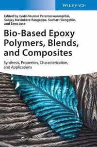 BioBased Epoxy Polymers, Blends, and Composites