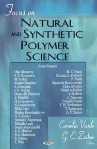 Focus on Natural & Synthetic Polymer Science