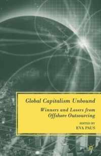 Global Capitalism Unbound: Winners and Losers from Offshore Outsourcing