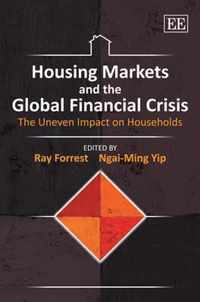 Housing Markets and the Global Financial Crisis