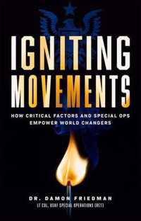 Igniting Movements