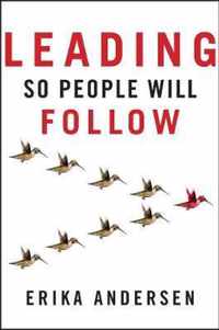 Leading So People Will Follow