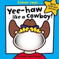 Simon Says... Yee-Haw Like a Cowboy!