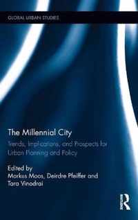 The Millennial City