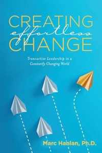 Creating Effortless Change