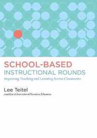 School-Based Instructional Rounds