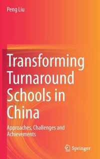 Transforming Turnaround Schools in China