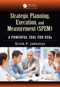 Strategic Planning, Execution, and Measurement (SPEM)