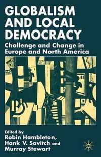 Globalism And Local Democracy