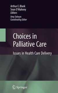 Choices in Palliative Care