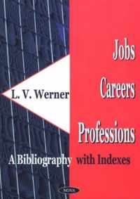 Jobs, Careers, Professions