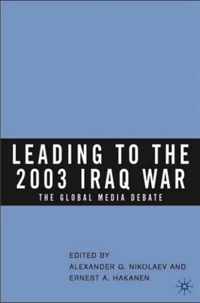 Leading to the 2003 Iraq War