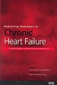 Improving Outcomes in Chronic Heart Failure