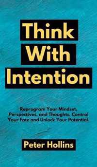 Think With Intention