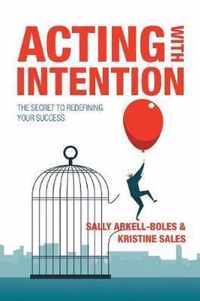 Acting with Intention