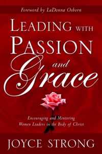 Leading with Passion and Grace