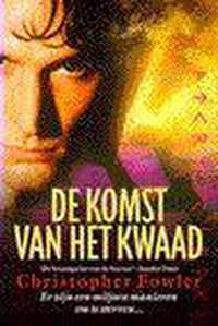 De komst van het kwaad - C. Fowler