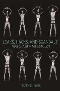 Leaks, Hacks, and Scandals