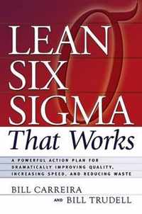 Lean Six Sigma That Works