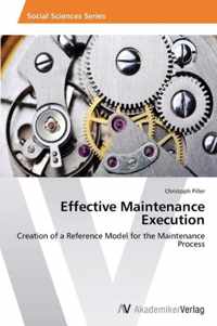 Effective Maintenance Execution