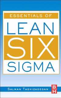 Essentials of Lean Six Sigma