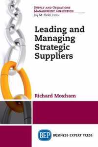 Leading and Managing Strategic Suppliers