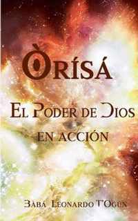 Orisa. El Poder de Dios en accion