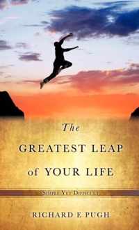 The Greatest Leap of Your Life