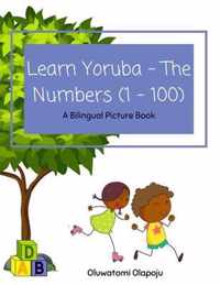 Learn Yoruba - The Numbers (1 -100)