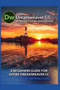 A Beginners Guide for Adobe Dreamweaver CC