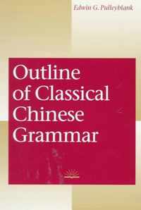 Outline of Classical Chinese Grammar