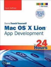 Sams Teach Yourself Mac Os X Lion App Development In 24 Hour