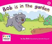 Bob is in the Garden Engage Literacy Wonder Words