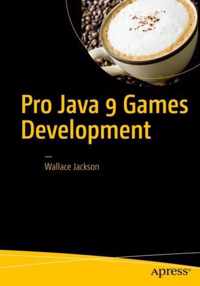 Pro Java 9 Games Development