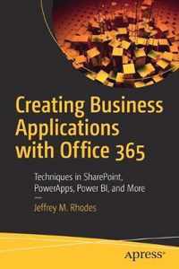 Creating Business Applications with Office 365