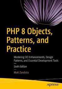 PHP 8 Objects Patterns and Practice